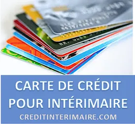 CARTE DE CRÉDIT POUR INTÉRIMAIRE