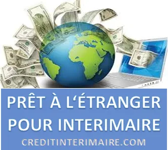 PRÊT À L’ÉTRANGER POUR INTÉRIMAIRE