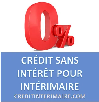 PRÊT SANS INTÉRÊT POUR INTÉRIMAIRE