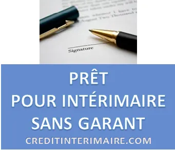 PRÊT POUR INTÉRIMAIRE SANS GARANT